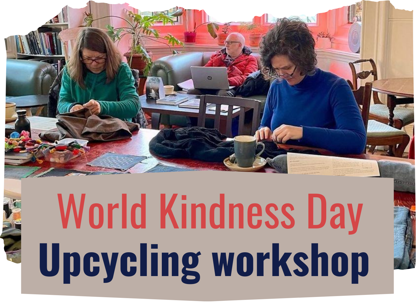 World Kindness Day Upcycling Workshop